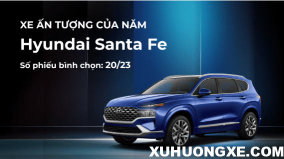 Hyundai Santa Fe là xe ấn tượng của năm.